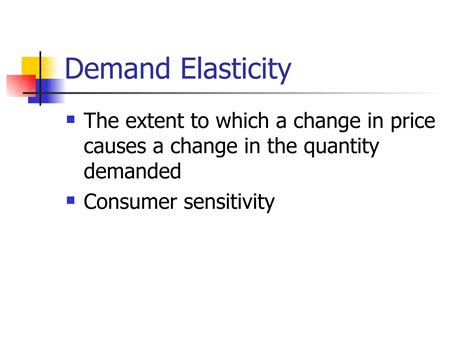 Demand Elasticity Ppt Download