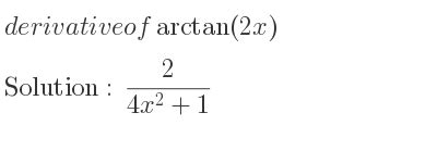 Derivative Of Arctan 2X