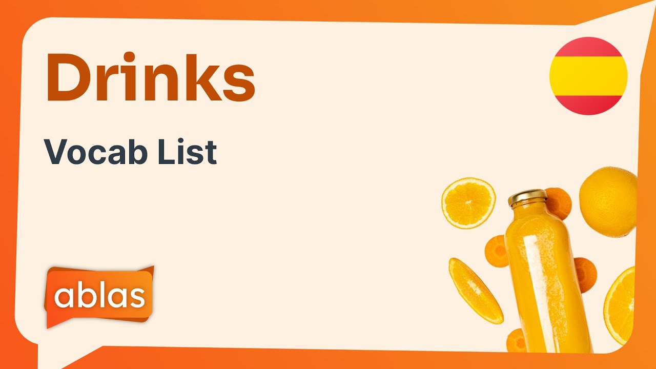 Drinks Vocabulary In Spanish List Of Drinks In Spanish Youtube