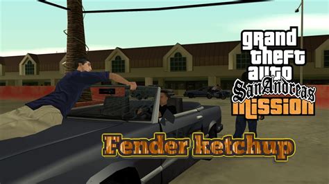Easy Way To Play Fender Ketchup Mission In Gta San Andreas Youtube