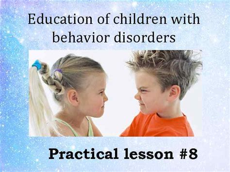 Education Of Children With Behavior Disorders Practical Lesson