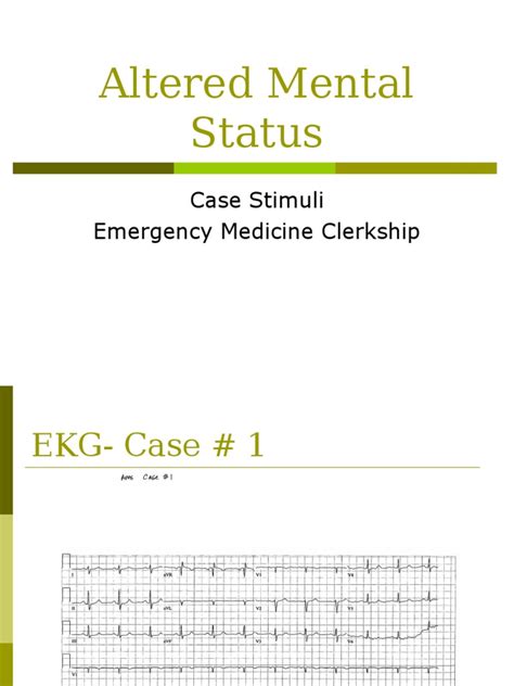 Emergency Medicine Altered Mental Status Case File