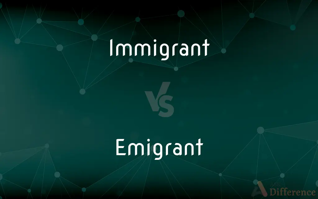 Emigrant vs Immigrant Differences