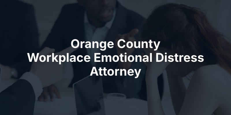 Emotional Distress Attorney