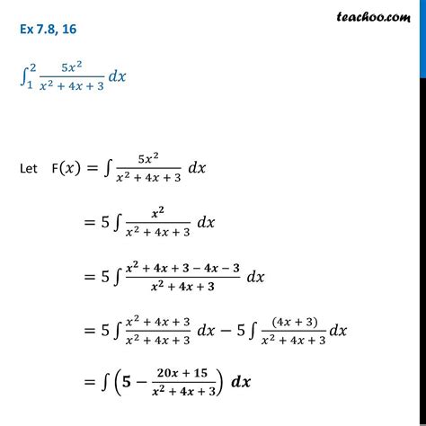Ex 7 8 16 Direct Integrate 5X2 X2 4X 3 Dx From 1 To 2