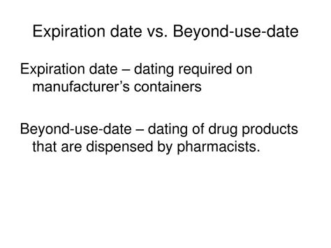 Expiration Date Vs Beyond Use Date Understanding The Difference In
