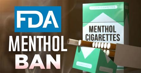 Fda Proposes Ban Of Menthol Cigarettes Essence