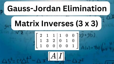 Find The Inverse Of A 3X3 Matrix Using The Gauss Jordan Method Youtube