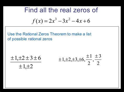 Finding All Real Zeros Of A Polynomial With Examples Second Example