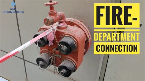 Fire Fighting Lesson 5 Fire Department Connection Youtube