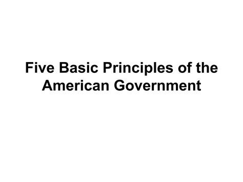 Five Basic Principles Of American Government