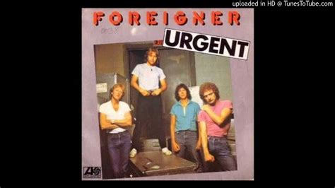 Foreigner Urgent Youtube