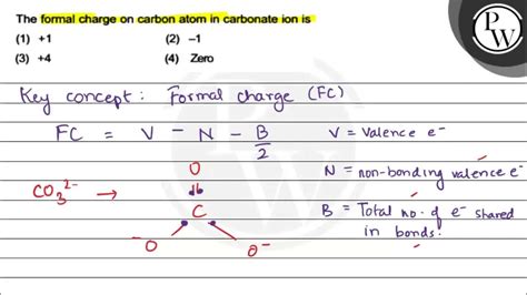 Formal Charge On Carbon Atom In Carbonate Ion