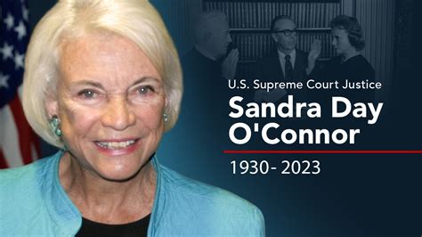 Former Supreme Court Justice Sandra Day O Connor Says She Has