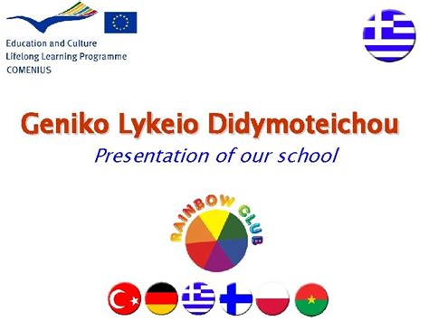 Geniko Lykeio Didymoteichou Presentation Of Our School General