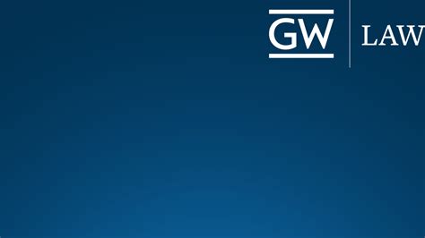 Gw Law General Overview Brochure By The George Washington University