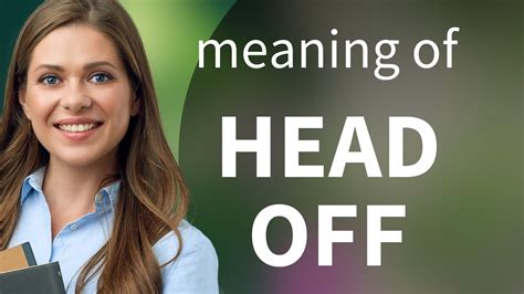 Head Off Head Off Meaning Youtube