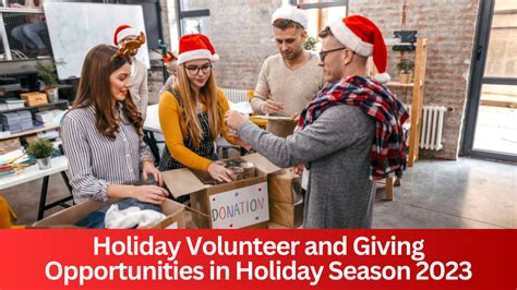 Holiday Volunteer And Giving Opportunities
