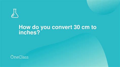 How Do You Convert 30 Cm To Inches Youtube