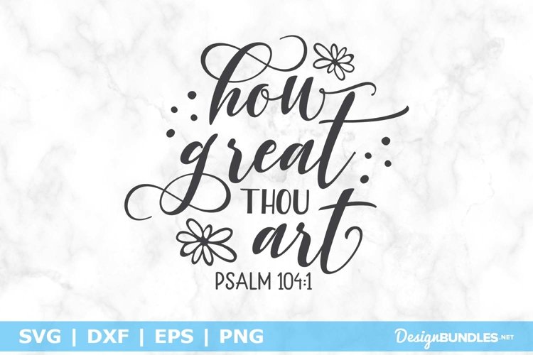 How Great Thou Art Svg File