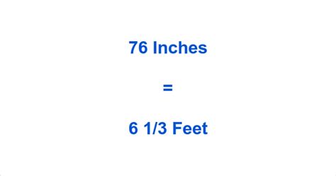 76 inches to feet conversion