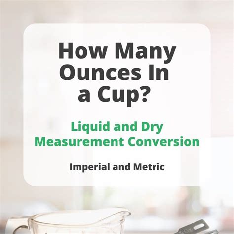 How Many Ounces In A Cup Both Liquid And Dry Measurements
