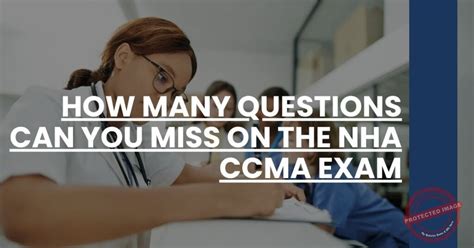 How Many Questions Can You Miss On The Nha Ccma Exam Ccma Prep