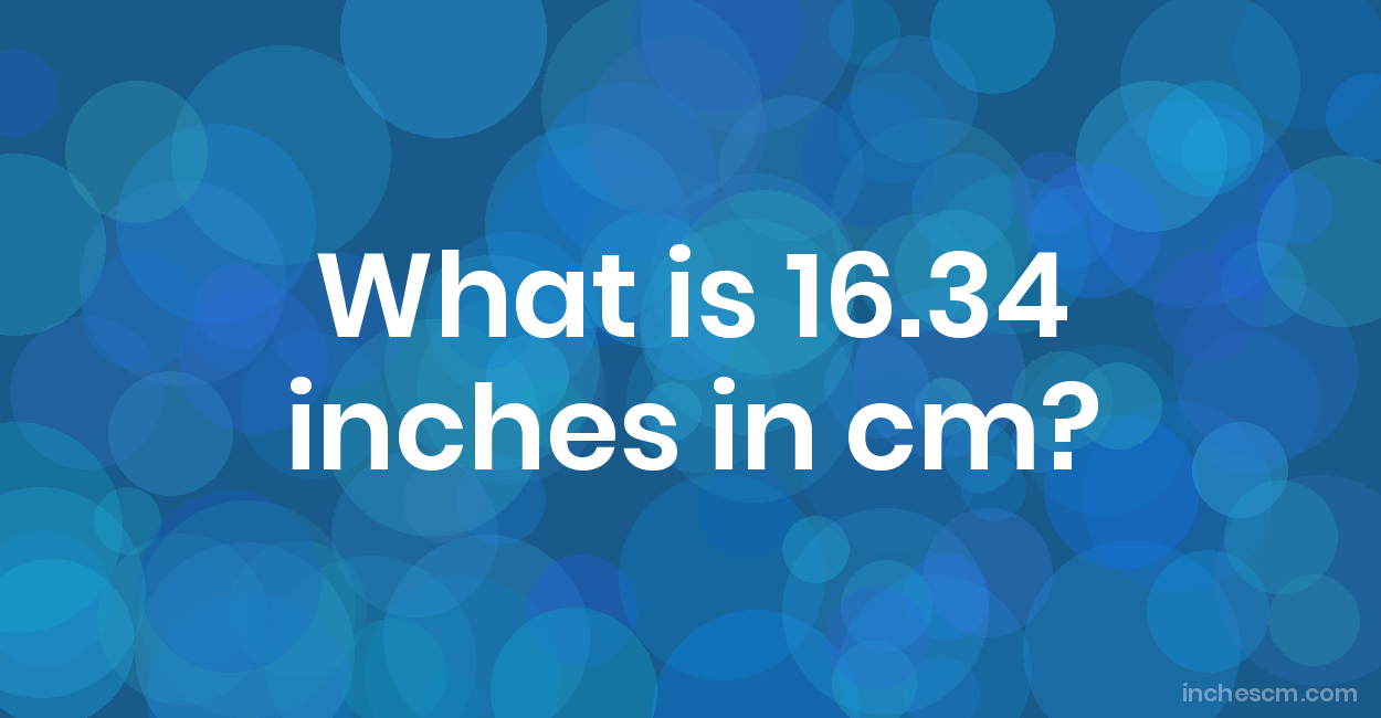How To Convert 16 Cm To Inches
