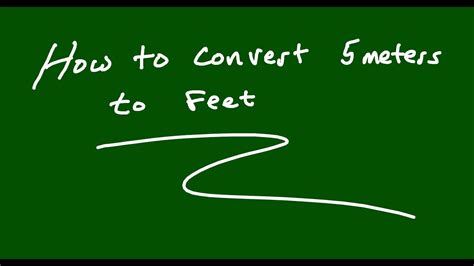 How To Convert 5 Meters To Feet Youtube