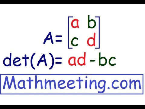 How To Find The Determinant Of A 2X2 Matrix Youtube