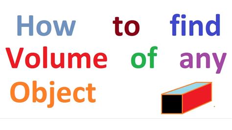 How To Find Volume Of Any Object Simple And Easy Method Youtube
