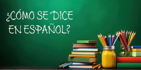 How To Say Teacher In Spanish