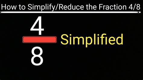 How To Simplify The Fraction 4 16 Youtube