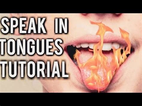 How To Speak In Tongues Tutorial Youtube