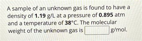 How Would You Find The Molecular Weight Of An Unknown Gas