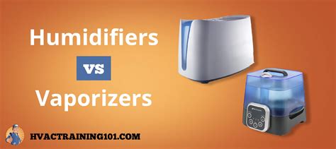 Humidifiers Vs Vaporizers