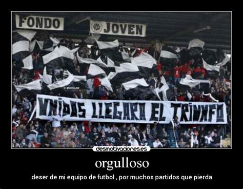 Im Genes Y Carteles De Orgulloso Pag 11 Desmotivaciones