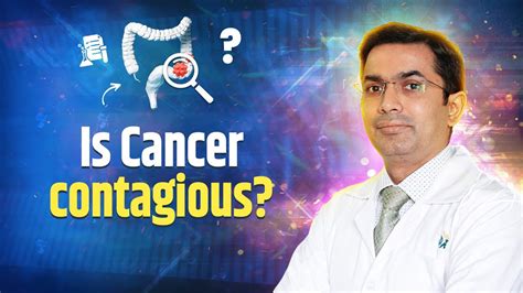 Is Cancer Contagious Youtube