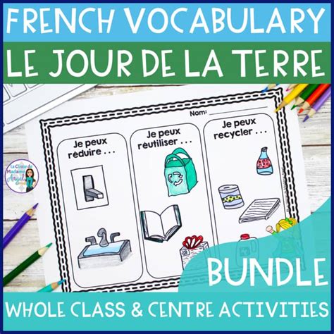 Jour De La Terre French Earth Day Vocabulary And Activities By Madame