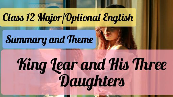 King Lear And His Three Daughters Questions Answers Class 12 Opt