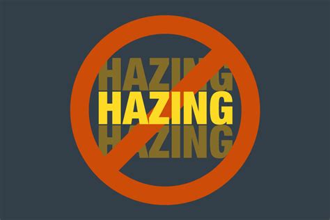 Learn About Potential Warning Signs Of Hazing And Ways You Can Help E