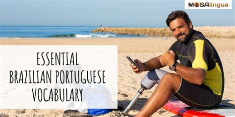 Learn These Portuguese Words First Basic Brazilian Vocab Mosalingua
