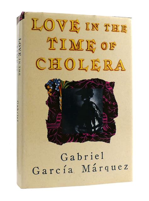 Love In The Time Of Cholera By Garcia Marquez Gabriel 1988