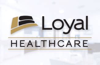 Loyal Healthcare Va Ed