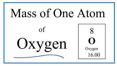 Mass of Oxygen Explained