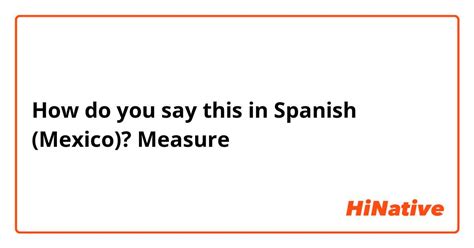 5 Ways Measure Spanish