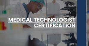 Medical Technologist Certification Med Tech 101