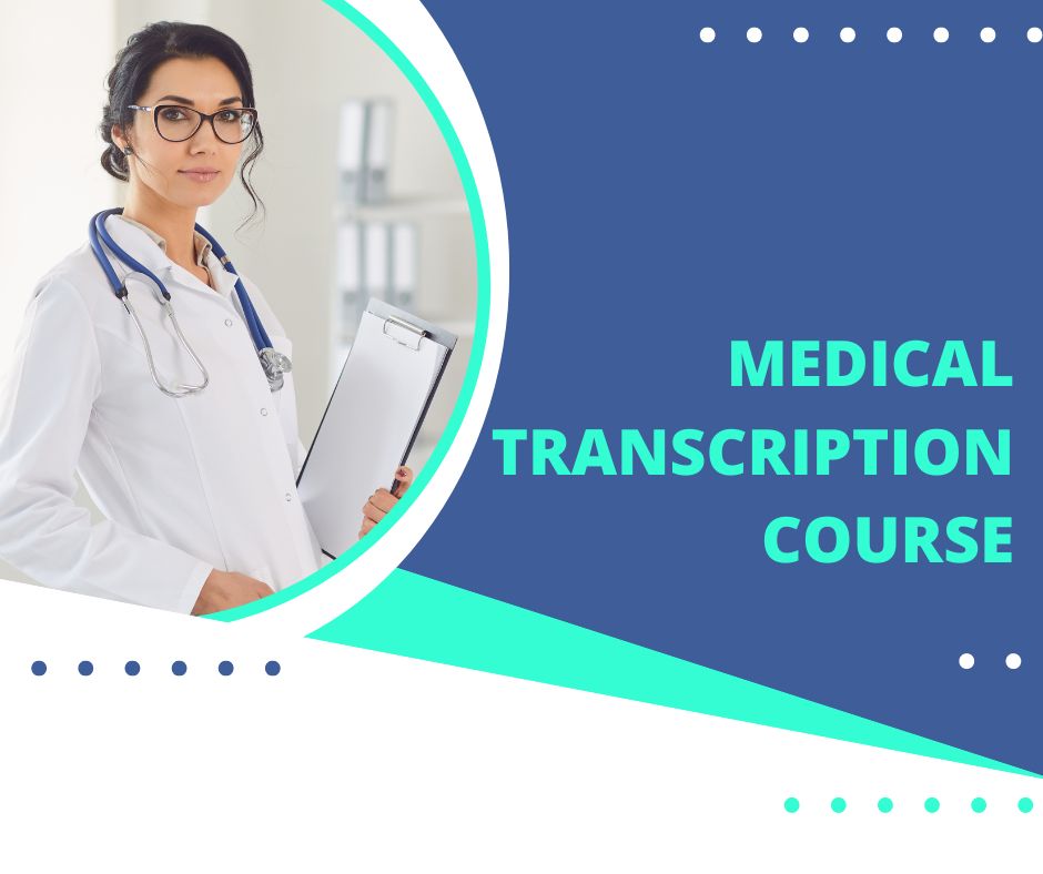 Medical Transcription Course Eligibility Fee Duration Salary Jobs Etc