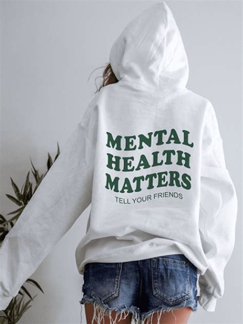 Mental Health Matters Hoodie Women Inspirational Hoodie Mental Health