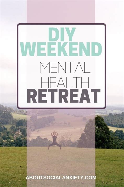 Mental Health Retreat How To Plan A Diy Mental Health Retreat